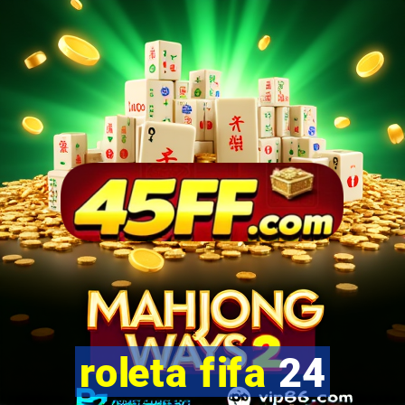roleta fifa 24